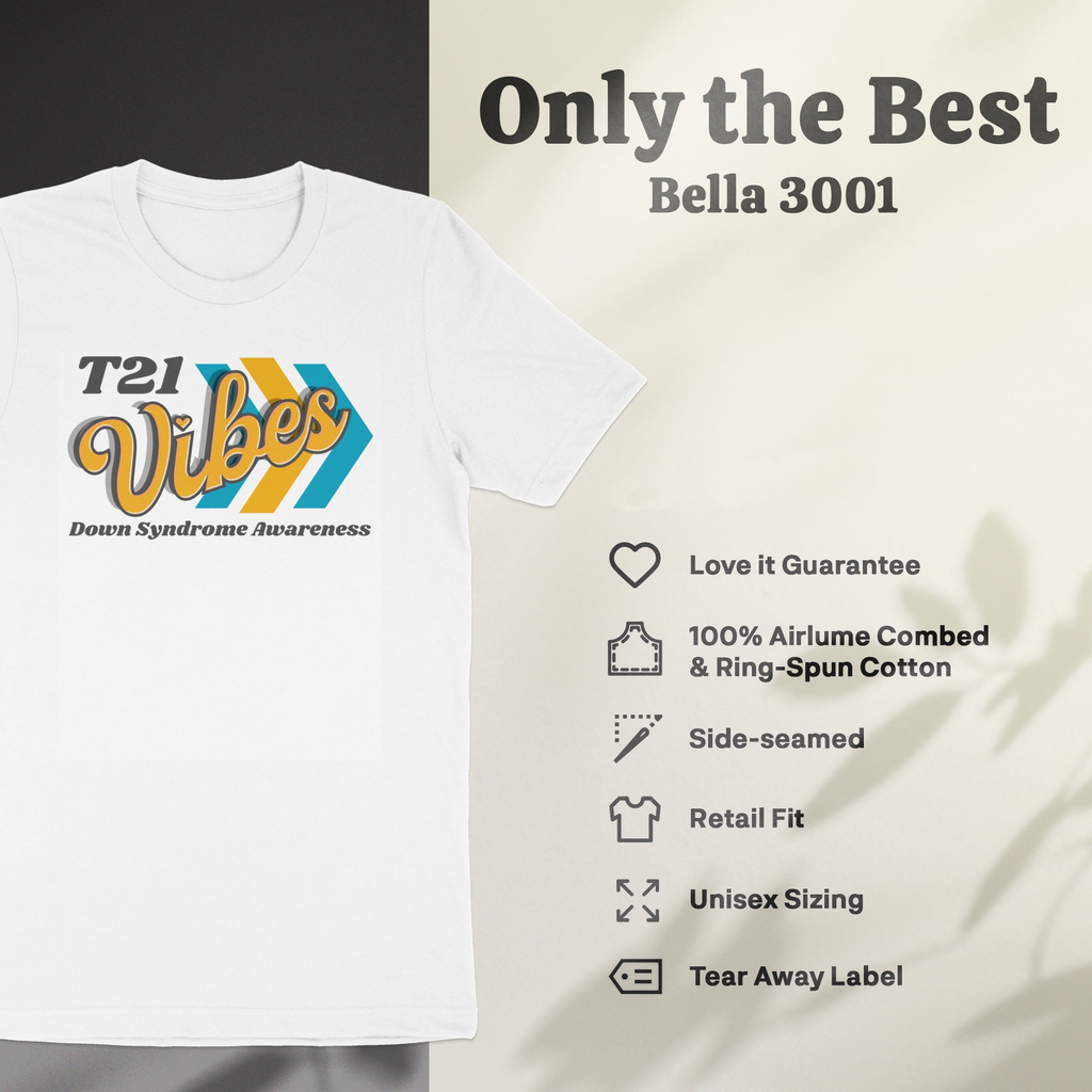 T21 Vibes Down Syndrome Awareness Unisex Sizing product