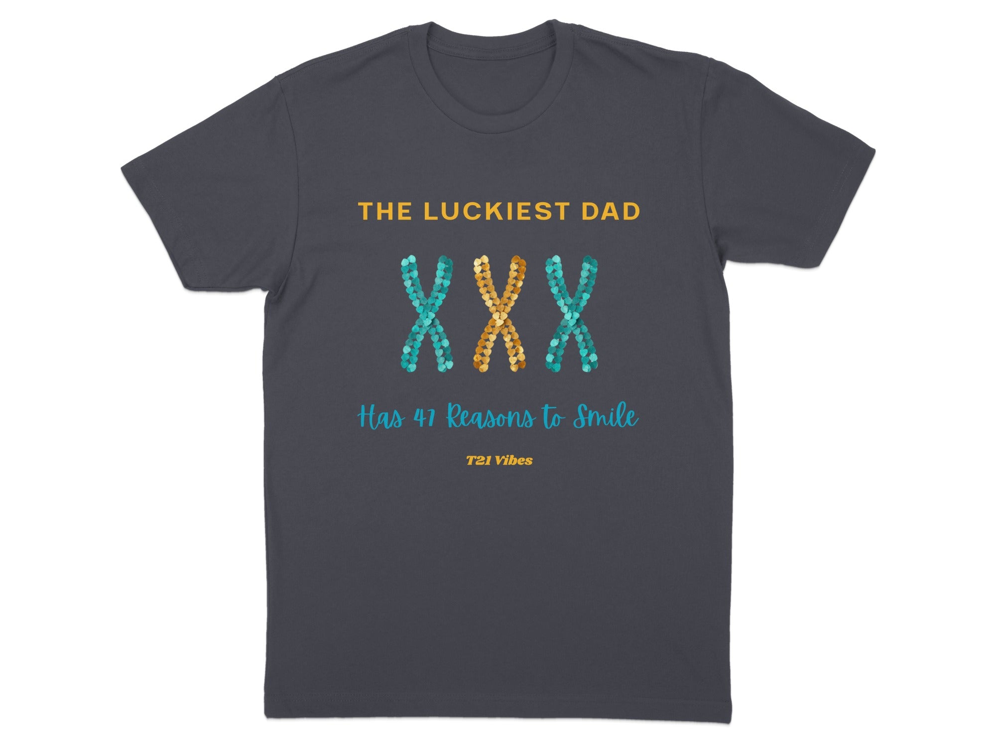 T-shirt with blue and orange ribbon, reading "The Luckiest Dad" and "47 Reasons to Smile".