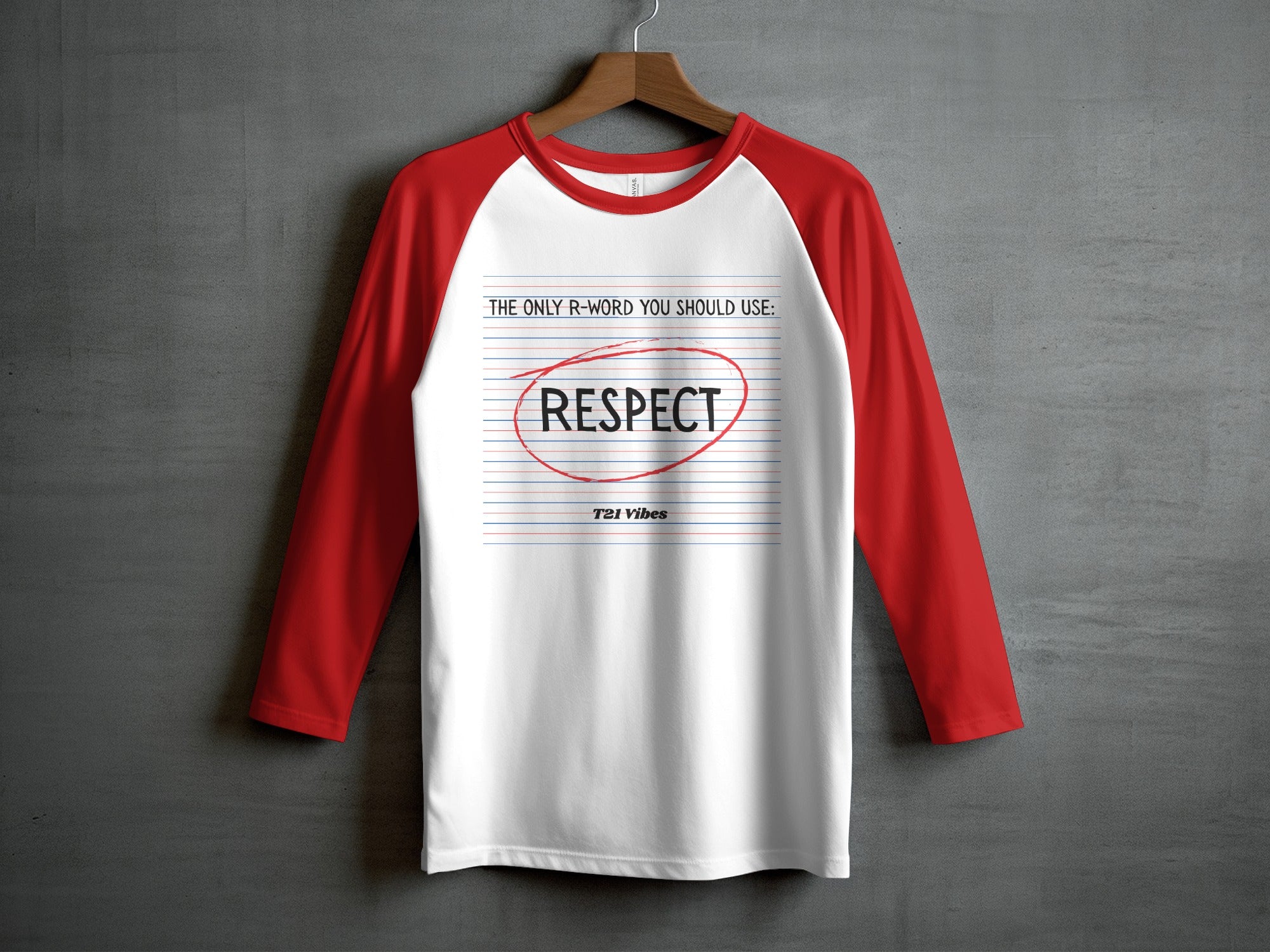 The Only R-Word You Should Use Respect T-Shirt
