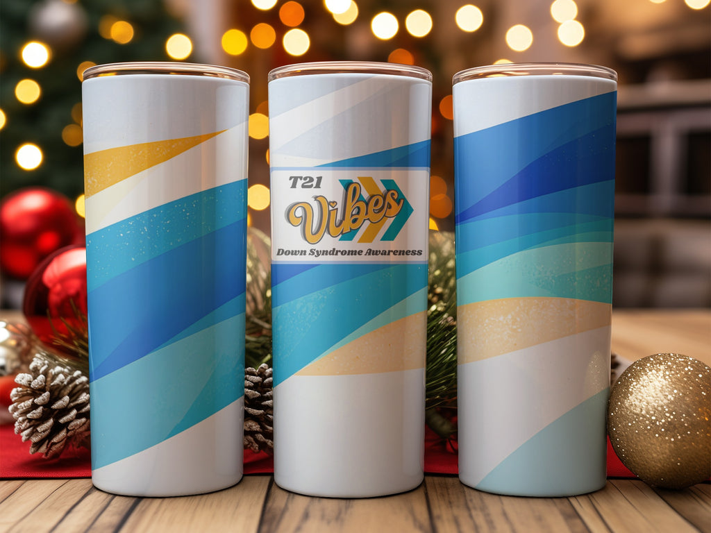 T21 Vibes Down Syndrome Awareness Tumbler